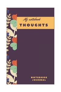 MY Notebook Thougths journal Matte Cover and 120 pages