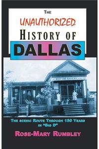 Unauthorized History of Dallas