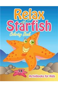 Relax With The Starfish Coloring Book