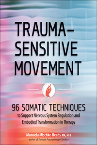 Trauma-Sensitive Movement