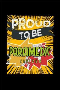 Proud to be paramedic citizen