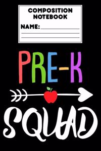 Composition Notebook Pre-K Squad
