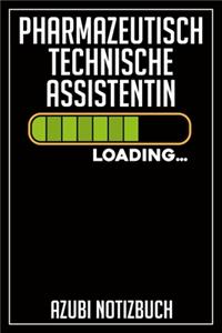 Pharmazeutisch Technische Assistentin Loading... Azubi Notizbuch