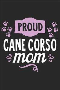Proud Cane Corso Mom