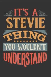 Its A Stevie Thing You Wouldnt Understand