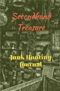 Secondhand Treasure: Junk Hunting Journal