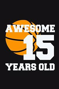 Awesome 15 Years Old
