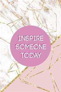 Inspire Someone Today