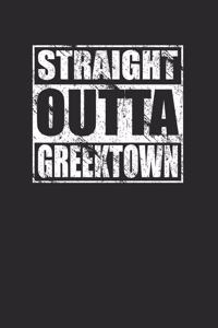 Straight Outta Greektown 120 Page Notebook Lined Journal