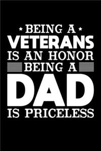 Being A Veterans Is An Honor Being A Dad Is Priceless