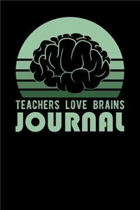 Teachers Love Brains Journal