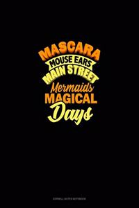 Mascara Mouse Ears Main Street Mermaids Magical Days