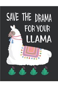 Save the drama for your llama