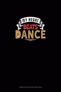 My Heart Beats Dance