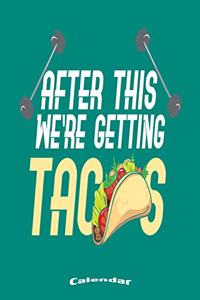 My Workout And Tacos Calendar