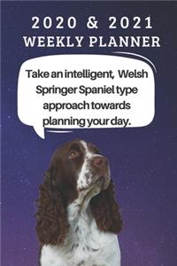 2020 &2021 Two-Year Weekly Planner For Welsh Springer Spaniel Dog Owner - Cute Appointment Book Gift - Two Year Agenda Notebook: Starts November 2019 - Month Calendar: 2 Years of Monthly Plans - Daily Logbook - Personal Goal Day Log: English Cocker Ed.