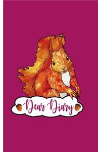 Dear diary, a squirrel themed lined notebook/diary to write in for girls, squirrel lovers or just animals lovers!