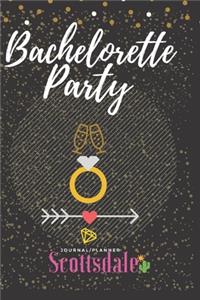 Bachelorette Party in Scottsdale Journal/Planner