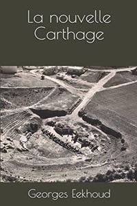 La nouvelle Carthage