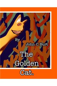 The Golden Cat.