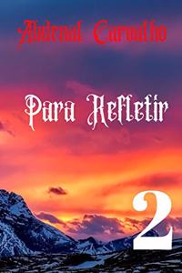 Para Refletir - Volume II