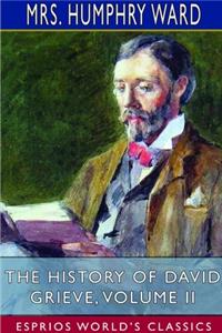 History of David Grieve, Volume II (Esprios Classics)
