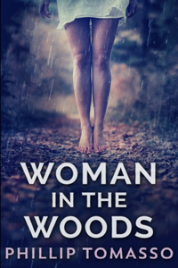 Woman In The Woods