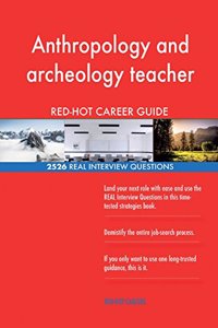 Anthropology and archeology teacher RED-HOT Career; 2526 REAL Interview Question