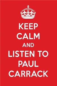 Keep Calm and Listen to Paul Carrack