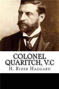 Colonel Quaritch, V.C