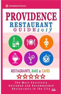 Providence Restaurant Guide 2019
