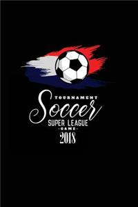 Tournament Soccer Super League Game 2018