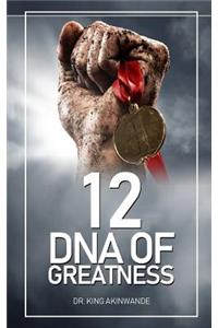 12 DNA of Greatness