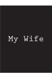 My Wife