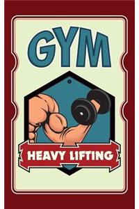 Daily Gym training notebook - Heavy lifting