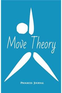 Move Theory Progress Journal