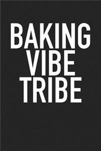 Baking Vibe Tribe