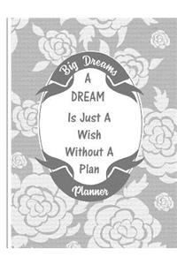 Big Dreams Planner