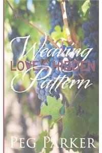 Weaving Love's Hidden Pattern