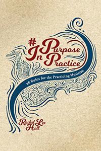 Purpose In Practice