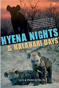 Hyena Nights & Kalahari Days