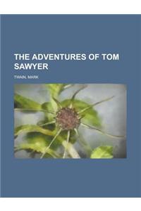 The Adventures of Tom Sawyer