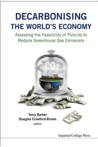 Decarbonising the World's Economy: Assessing the Feasibility of Policies to Reduce Greenhouse Gas Emissions