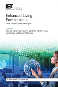 Enhanced Living Environments: From Models to Technologies