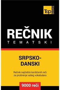 Srpsko-Danski Tematski Recnik - 9000 Korisnih Reci