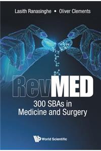 Revmed: 300 Sbas In Medicine And Surgery