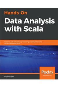 Hands-On Data Analysis with Scala