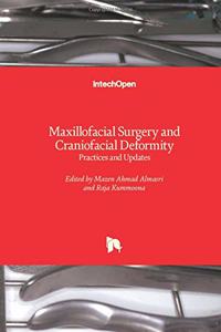 Maxillofacial Surgery and Craniofacial Deformity