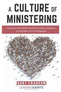 Culture of Ministering