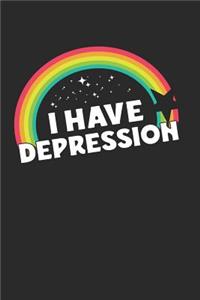 I Have Depression